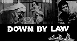 Down By Law [Broadcast Edit]