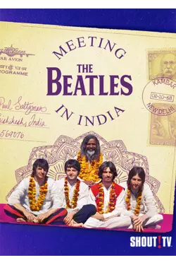 Meeting The Beatles In India