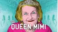 Queen Mimi