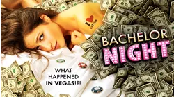 Bachelor Night