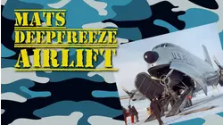 MATS: Deepfreeze Airlift