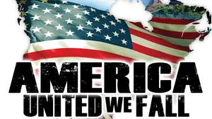 America: United We Fall