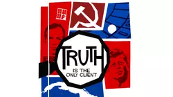 Truth is the Only Client: The Official Investigation of the Murder of John F. Kennedy