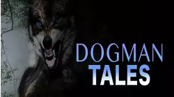 Dogman Tales