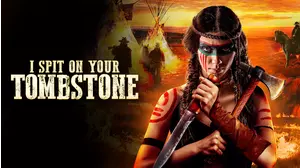 I Spit On Your Tombstone