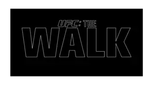 UFC The Walk