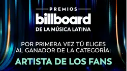 ¡Tú decides al ganador! Vota por tu artista favorito en Premios Billboard de la Música Latina 2026