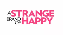A Strange Brand of Happy