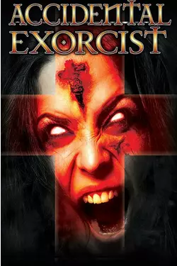 Accidental Exorcist