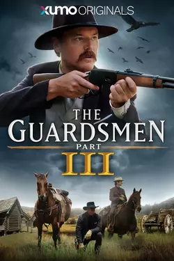 The Guardsmen Part III