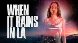 When it Rains in LA