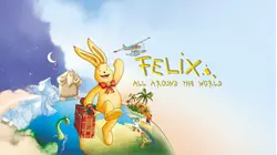 Felix All Around the World