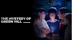 The Mystery of Green Hill