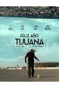 Happy New Year Tijuana (Feliz Año Tijuana)