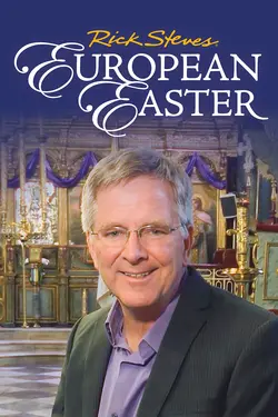 Rick Steves' European Easter