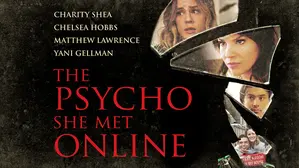 The Psycho She Met Online