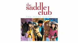The Saddle Club: The Mane Event