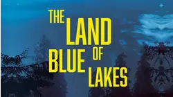 The Land of Blue Lakes