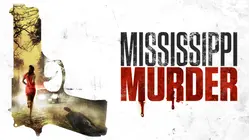 Mississippi Murder