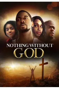 Nothing Without God