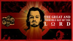 The Great and Terrible Day of the Lord