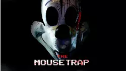 The Mouse Trap