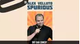 Alex Velluto - Spurious