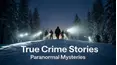 True Crime Stories