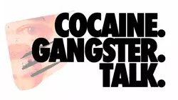 Cocaine Gangster Talk
