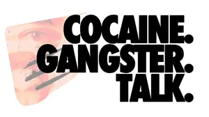 Cocaine Gangster Talk