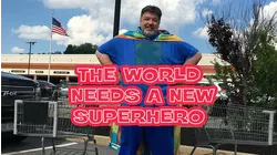 The World Needs A New Superhero