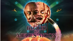 Blood On Méliès' Moon