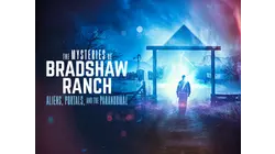 The Mysteries of Bradshaw Ranch