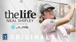 PGA TOUR Originals | The Life: Neal Shipley REV