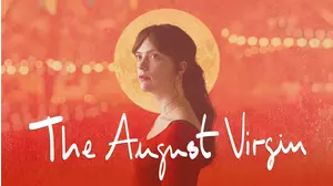 The August Virgin (La virgen de Agosto)