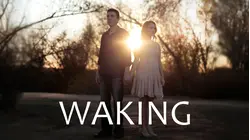 Waking