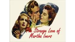 The Strange Love of Martha Ivers