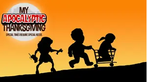 My Apocalyptic Thanksgiving