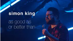Simon King: As Good As or Better Than