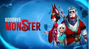 Goodbye Monster