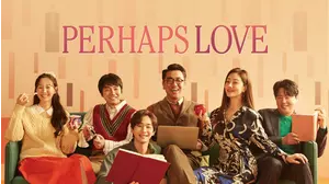 Perhaps Love