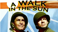 A Walk In the Sun, A: Restored Collector's Edition