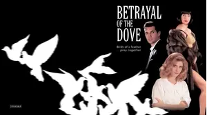 Betrayal of the Dove