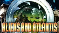 Aliens And Atlantis