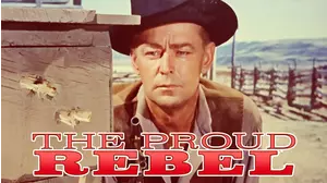 Proud Rebel - Alan Ladd, Olivia deHavilland, A Western Classic!