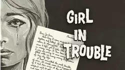 Girl In Trouble