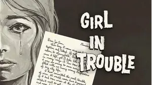 Girl In Trouble