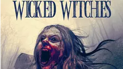 Wicked Witches