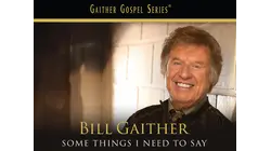 Some Things I Need to Say