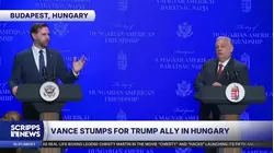 Vance in Hungary to support Trump ally Viktor Orban's reelection campaign